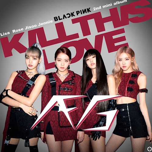 blackpink kill this love song download