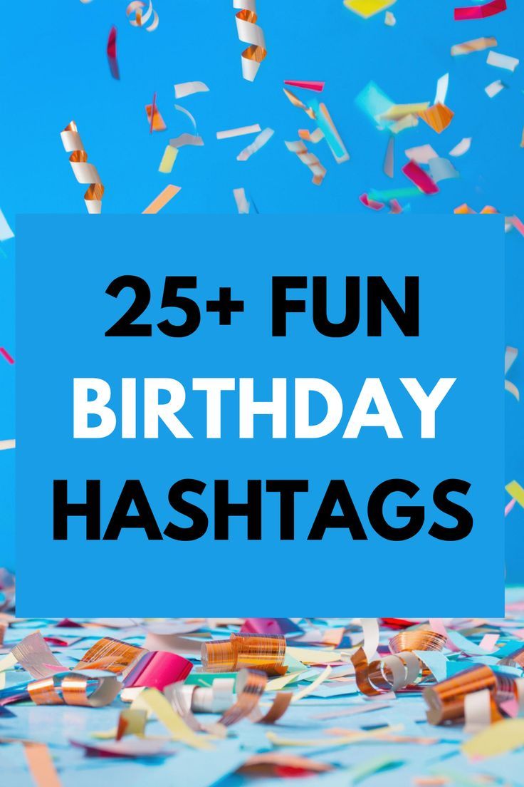 birthday hashtags for instagram