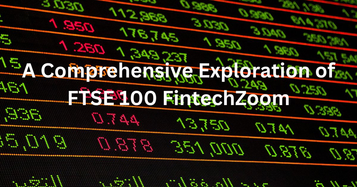 ftse 100 fintechzoom