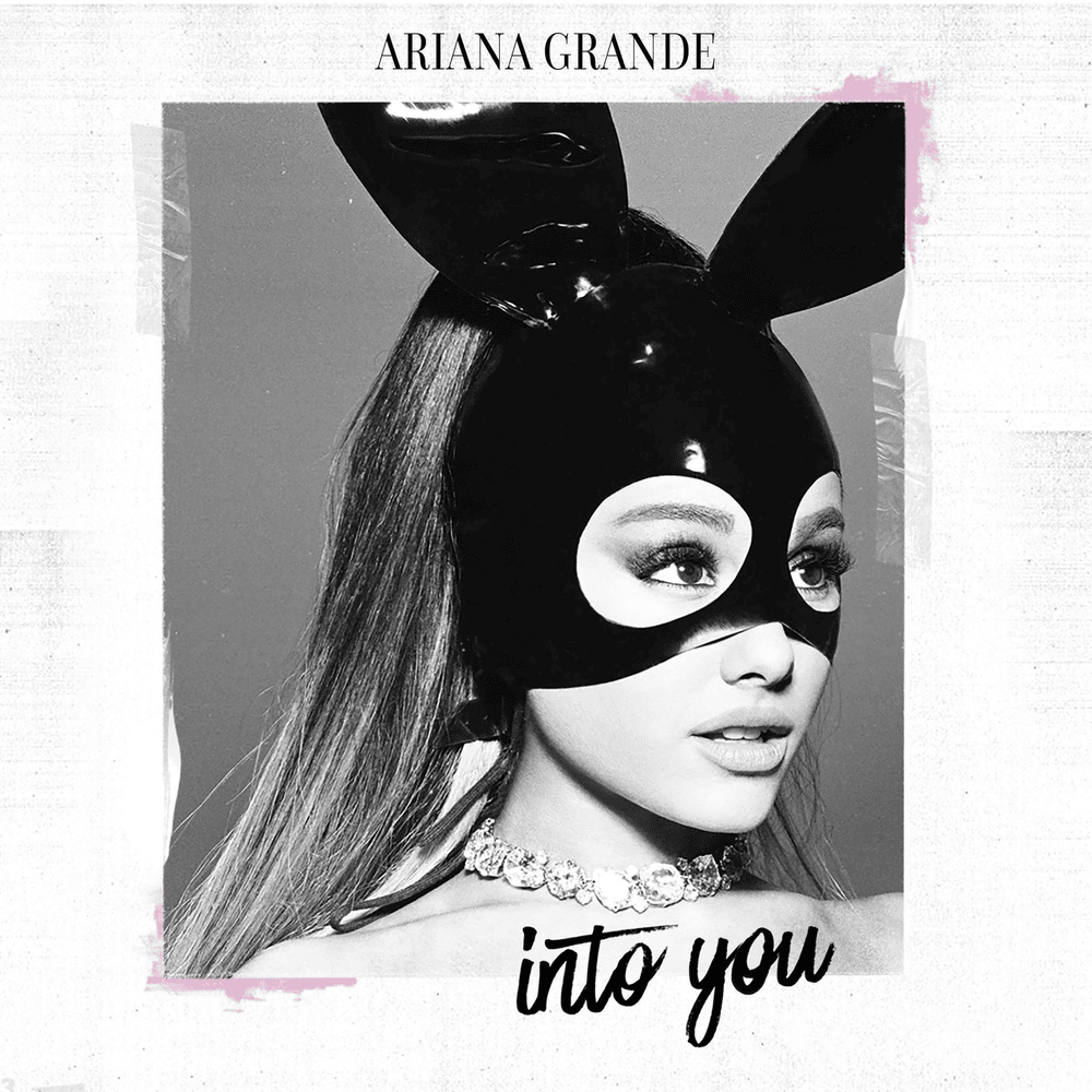 ariana grande into you songtext