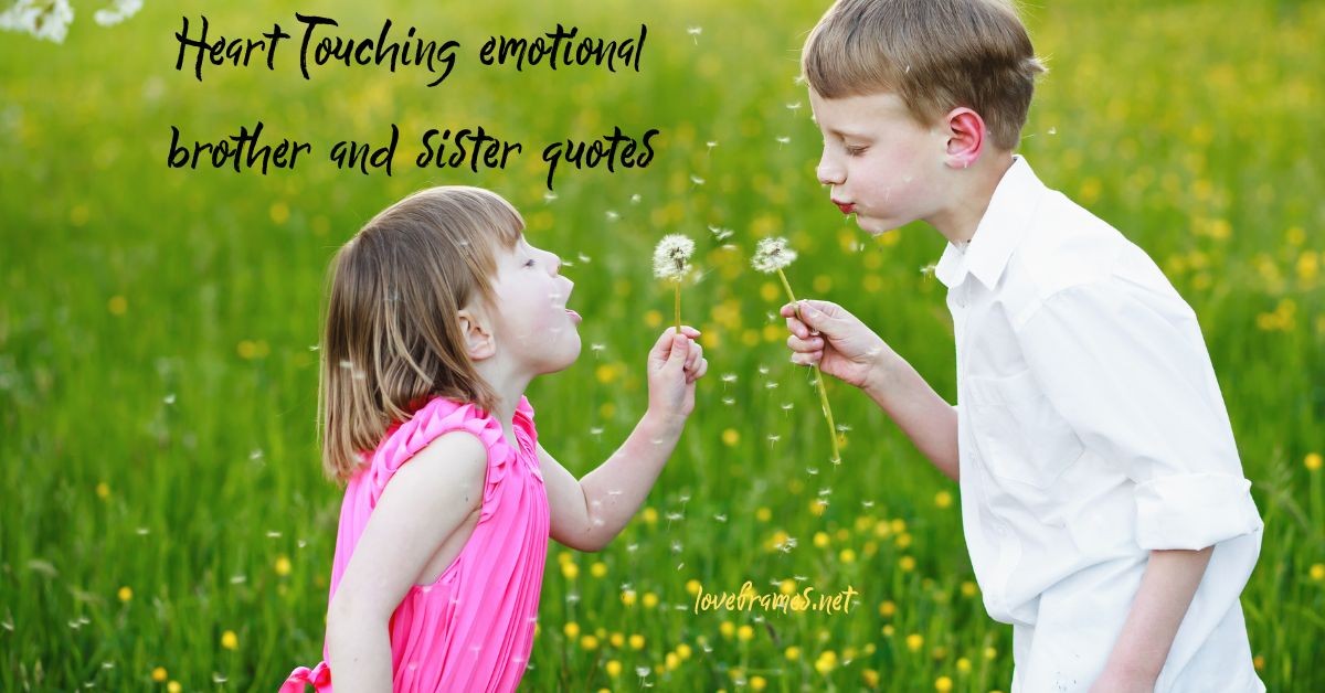 brother sister love quotes