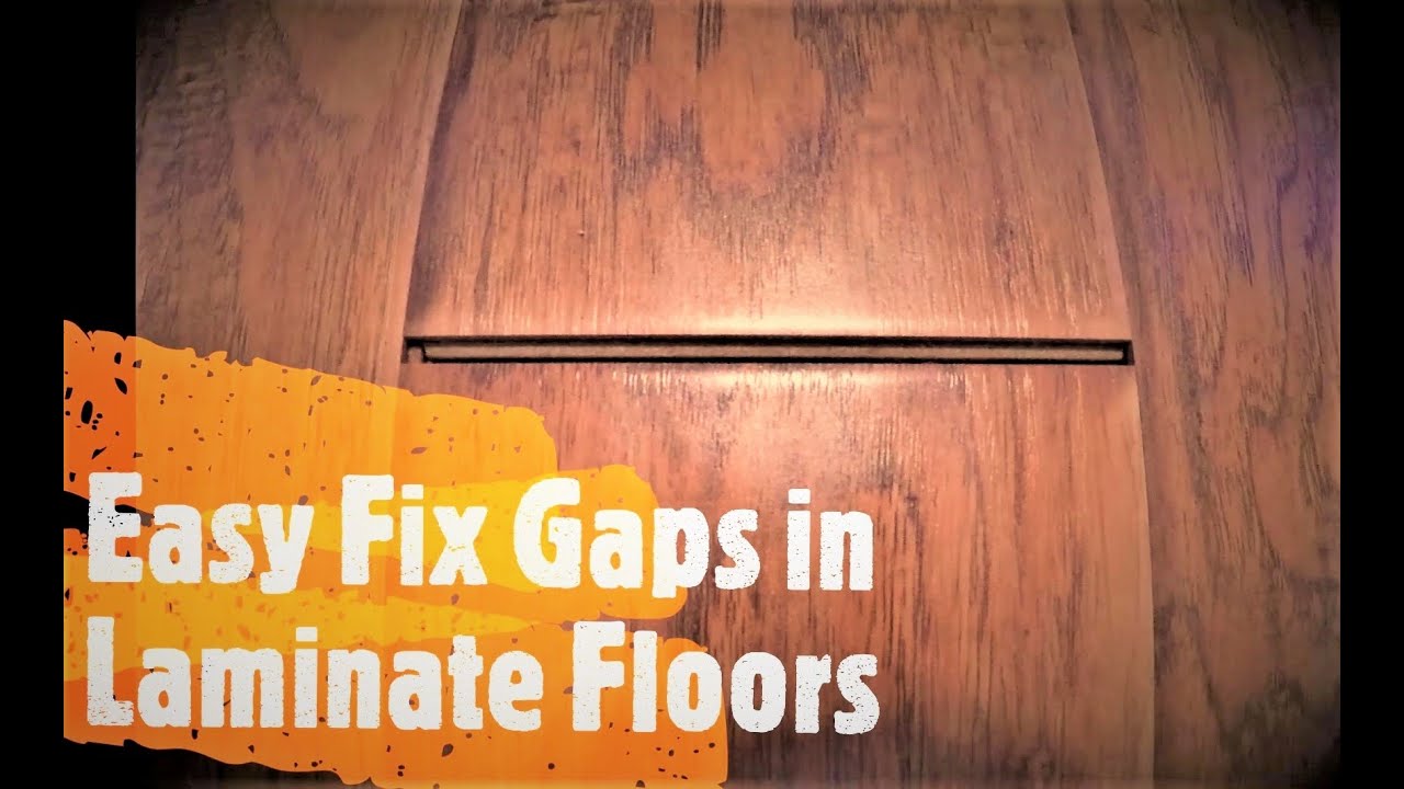 how to fix laminate floor gaps