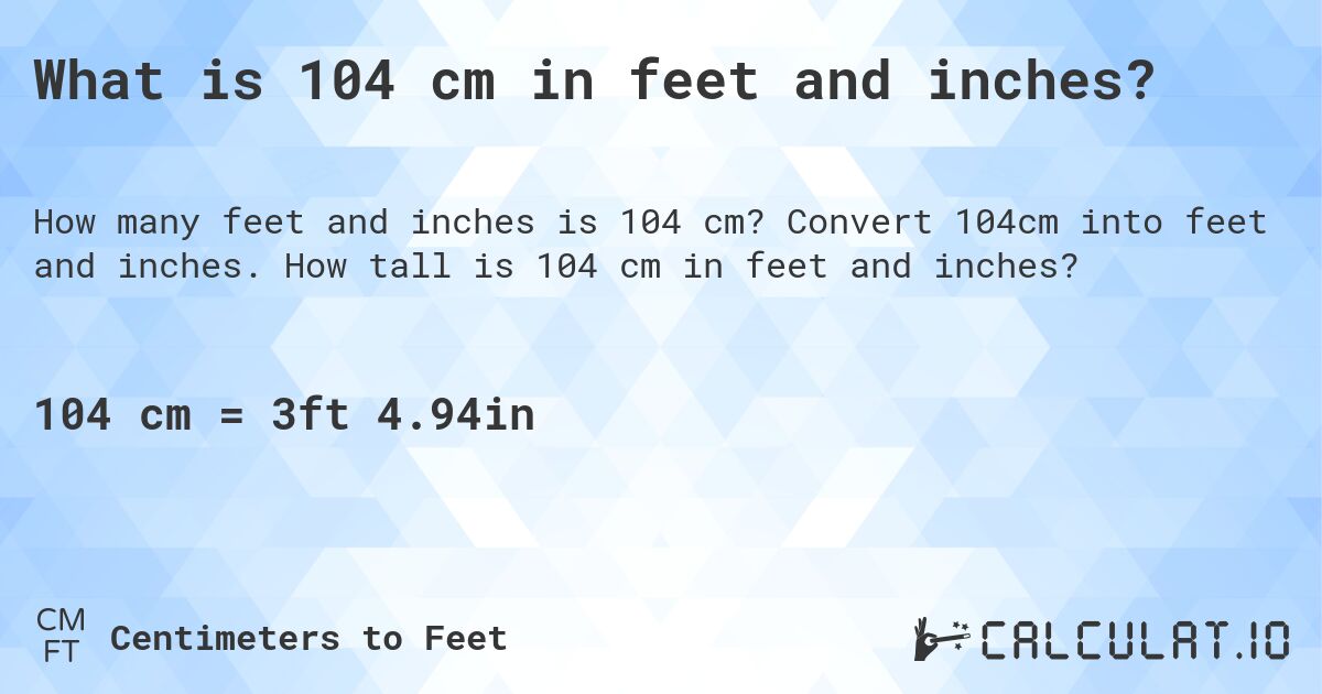 104cm to feet