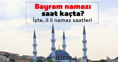 bayram namazi saati