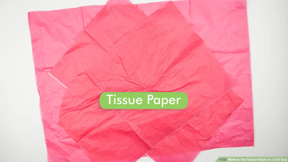 how to put tissue paper in a gift bag