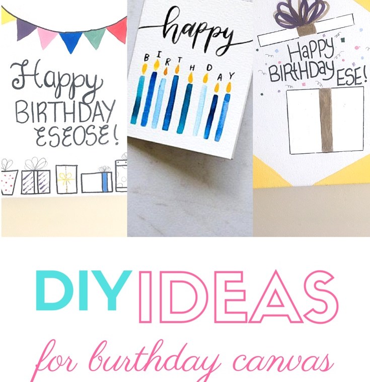 birthday canvas ideas