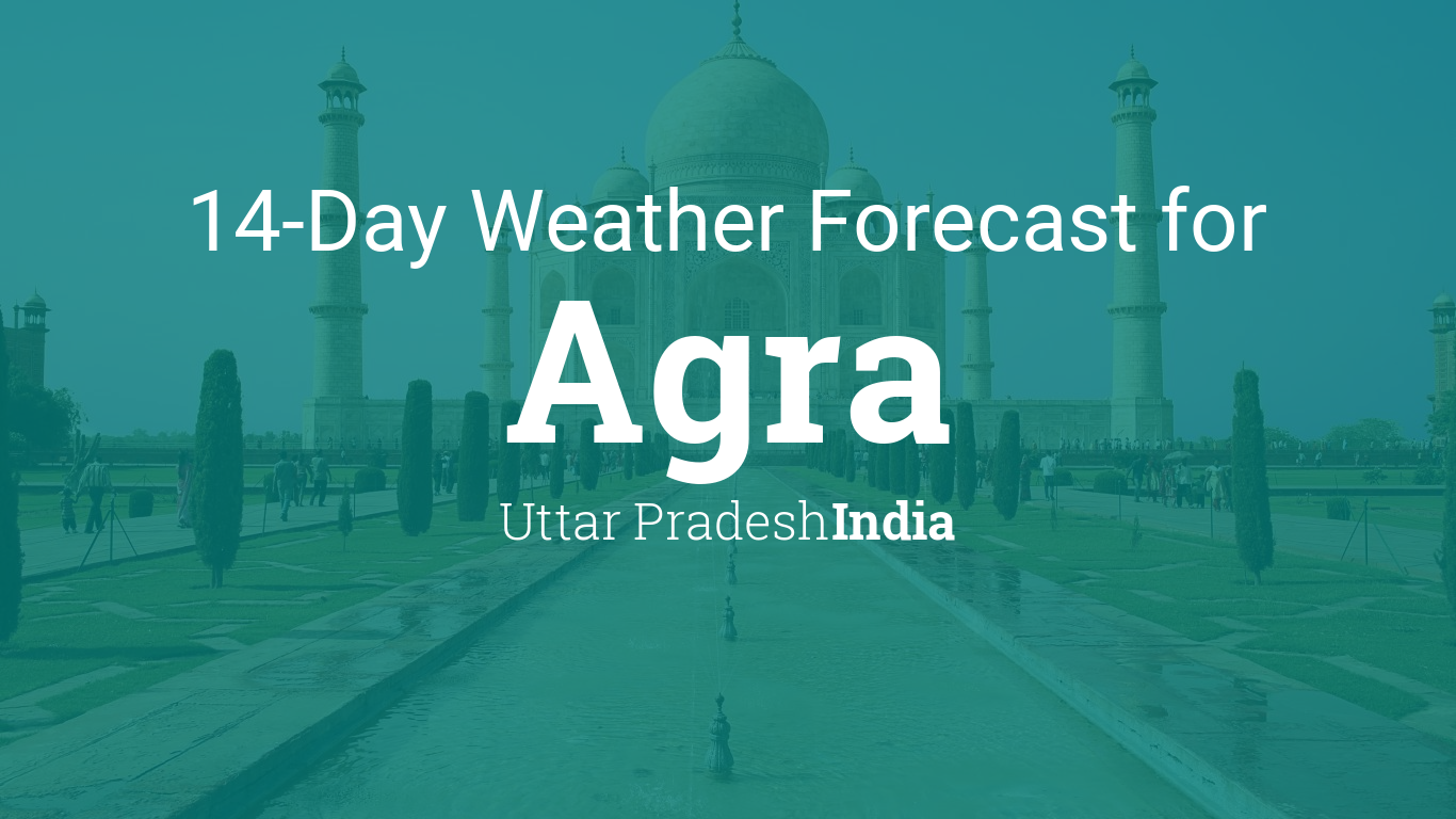 weather forecast agra next 15 days