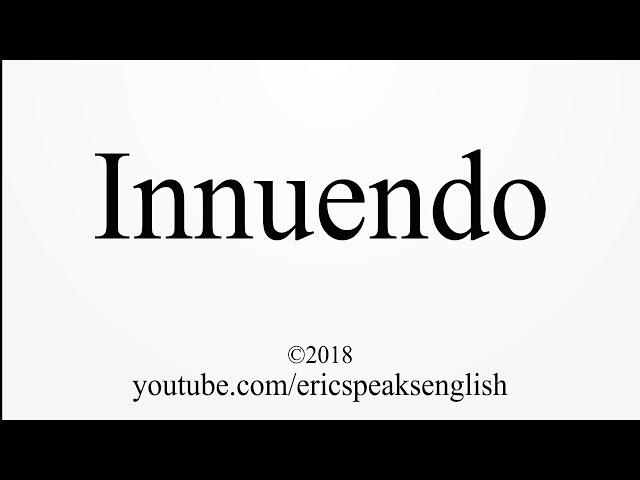 how to pronounce innuendo