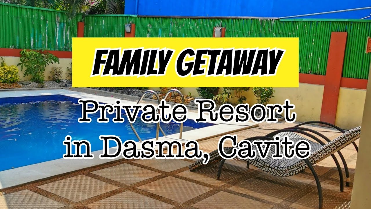 affordable private resort in dasmarinas cavite