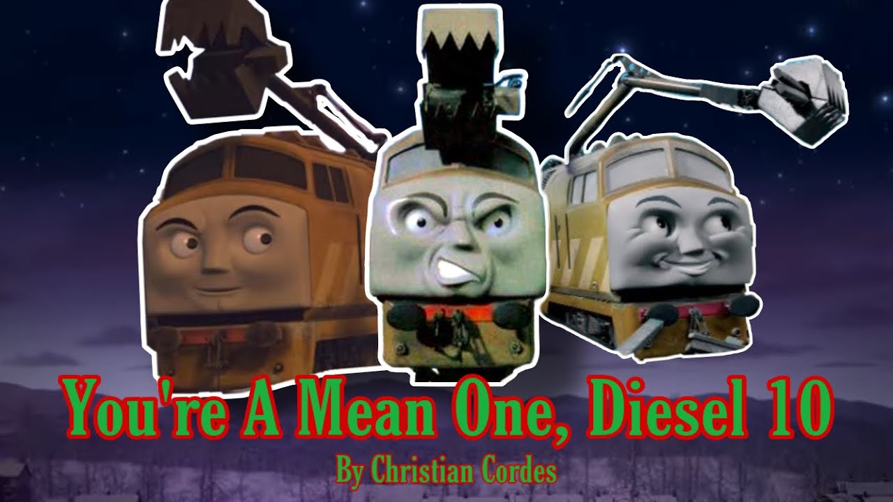 youre a mean one diesel 10