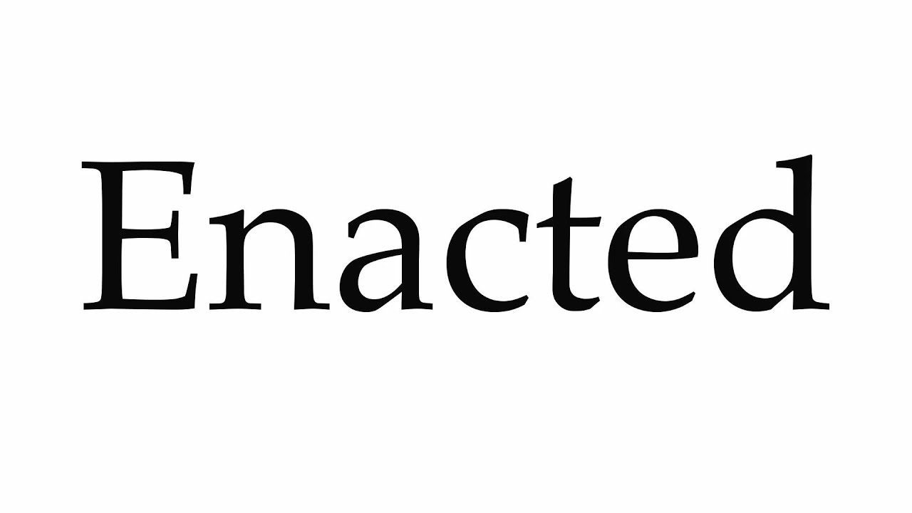 how to pronounce enact