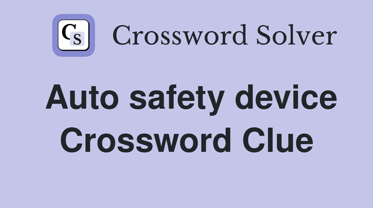 safety devices crossword clue