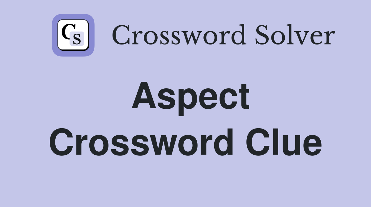 aspects crossword clue