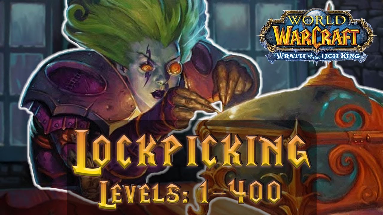 wotlk lockpicking