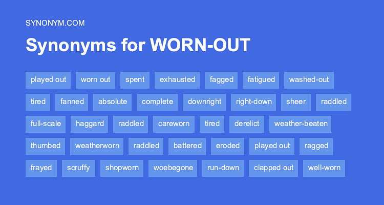 worn out synonym