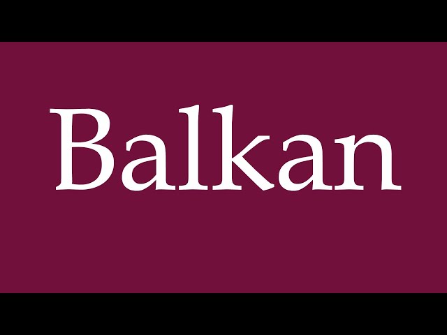 balkan pronunciation