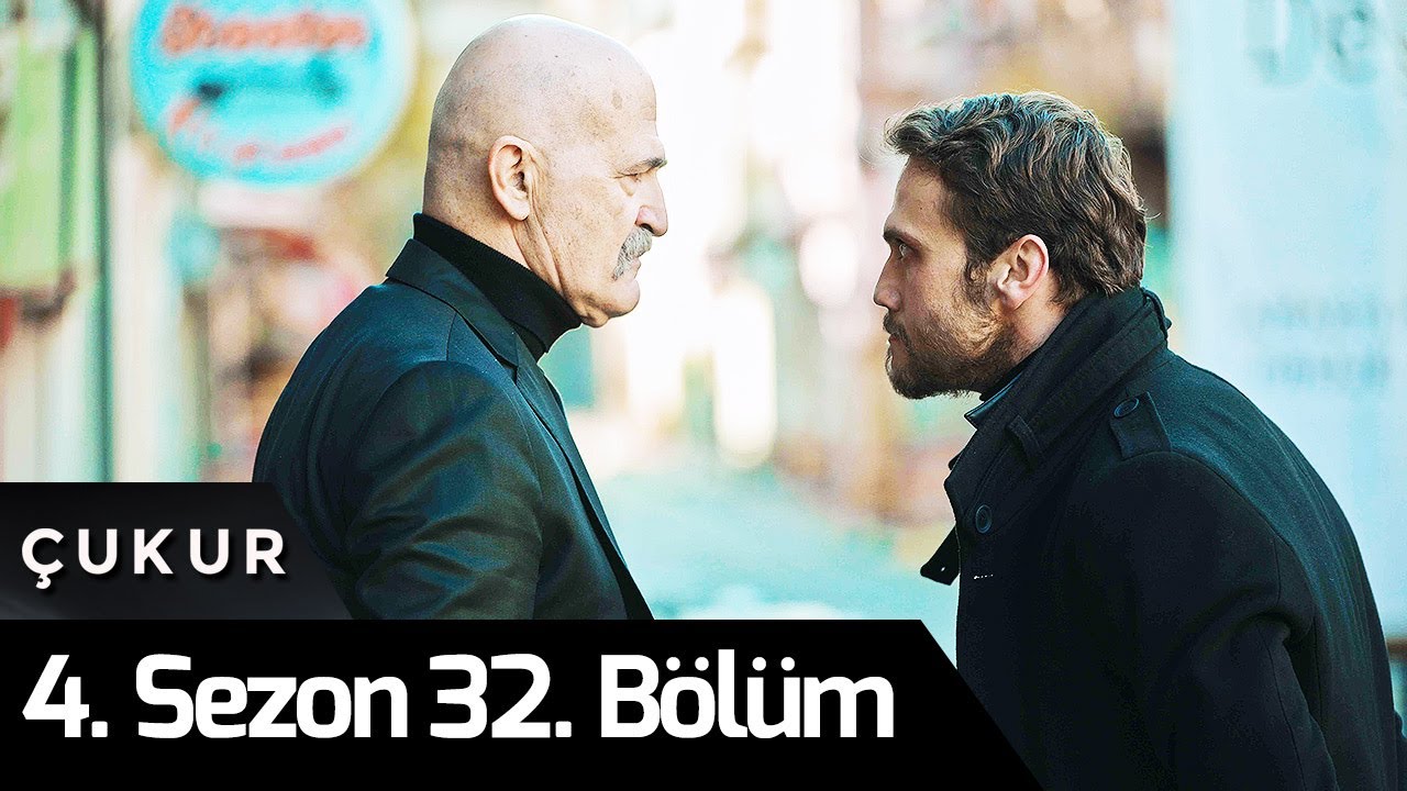 çukur 4 sezon 32 bölüm izle