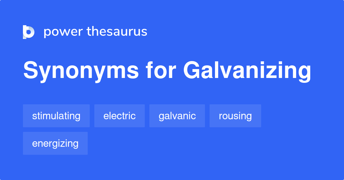 galvanize synonym