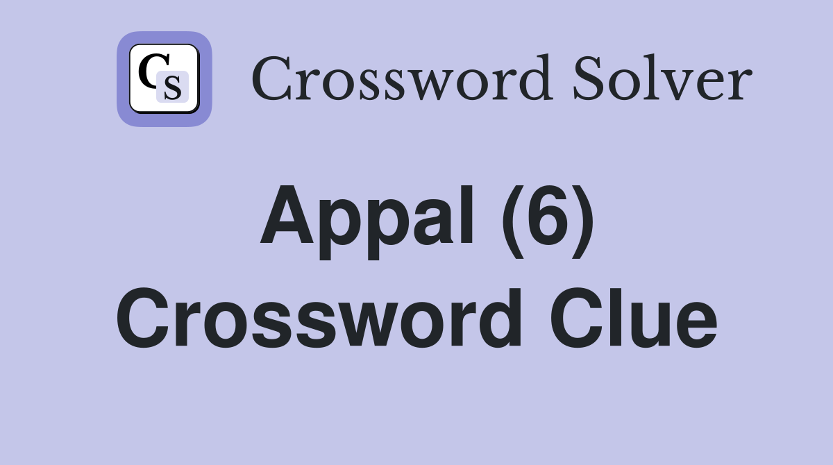 appal crossword clue