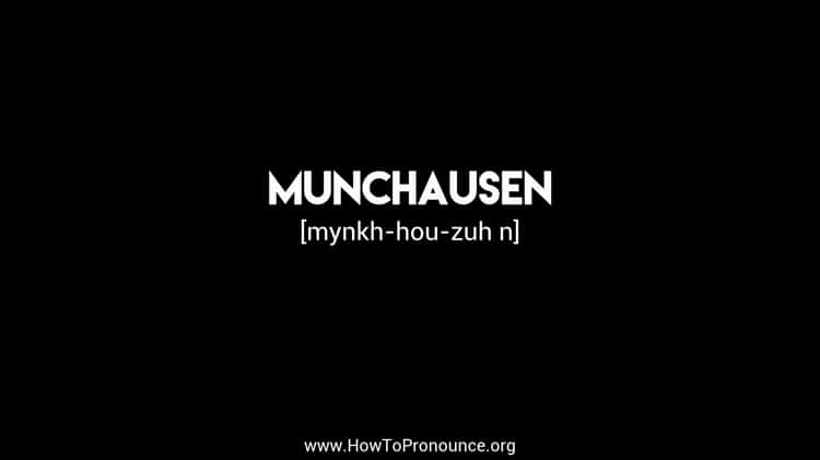 munchausen pronunciation