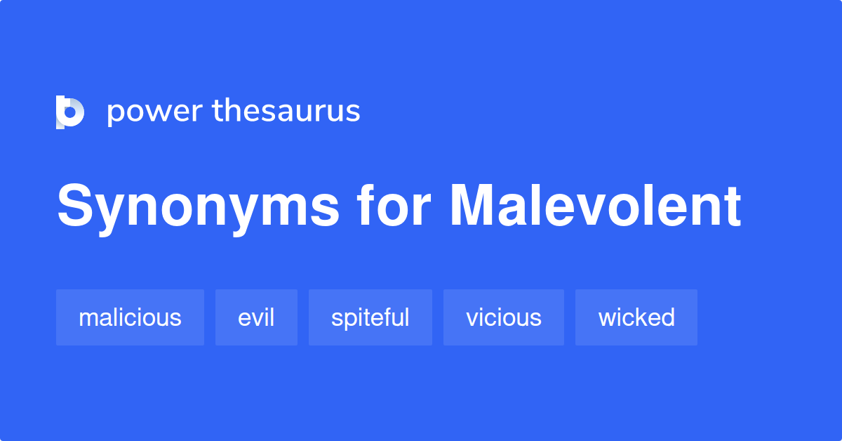 malevolent antonym