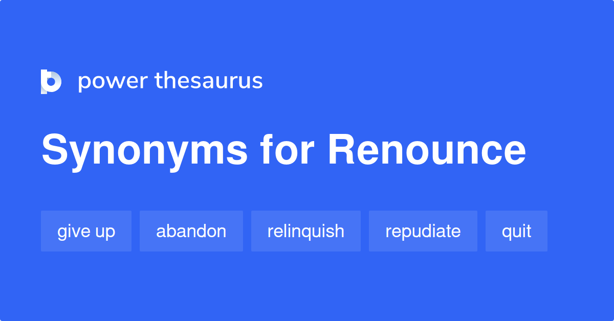 renounce synonym