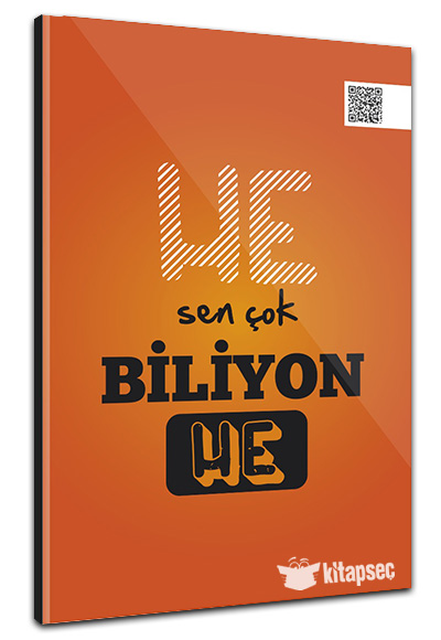 he sen çok biliyon