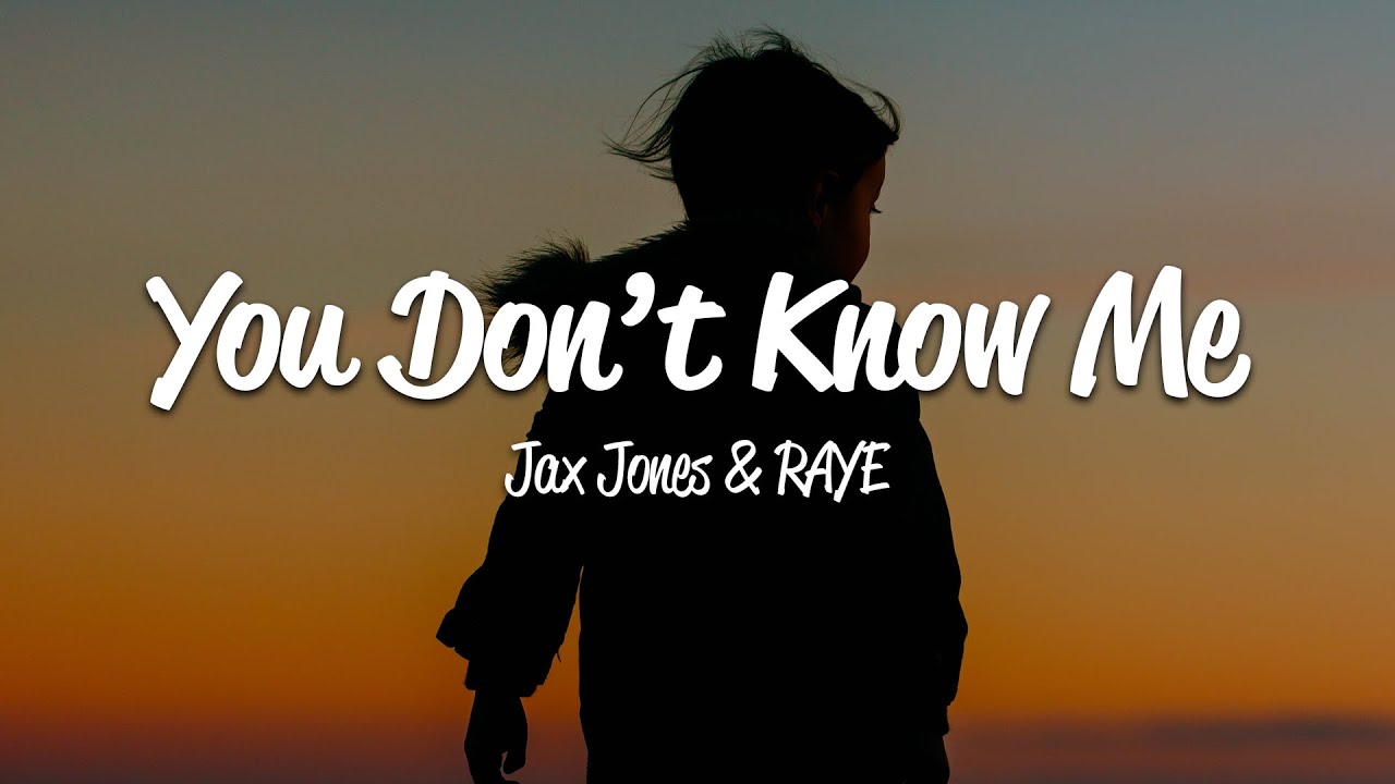 you don t know me lyrics