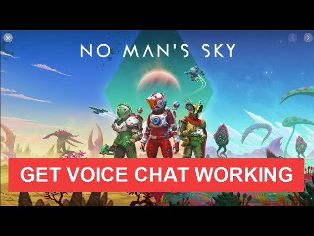 does no mans sky have voice chat