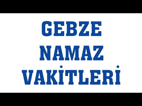 gebze darıca namaz vakitleri