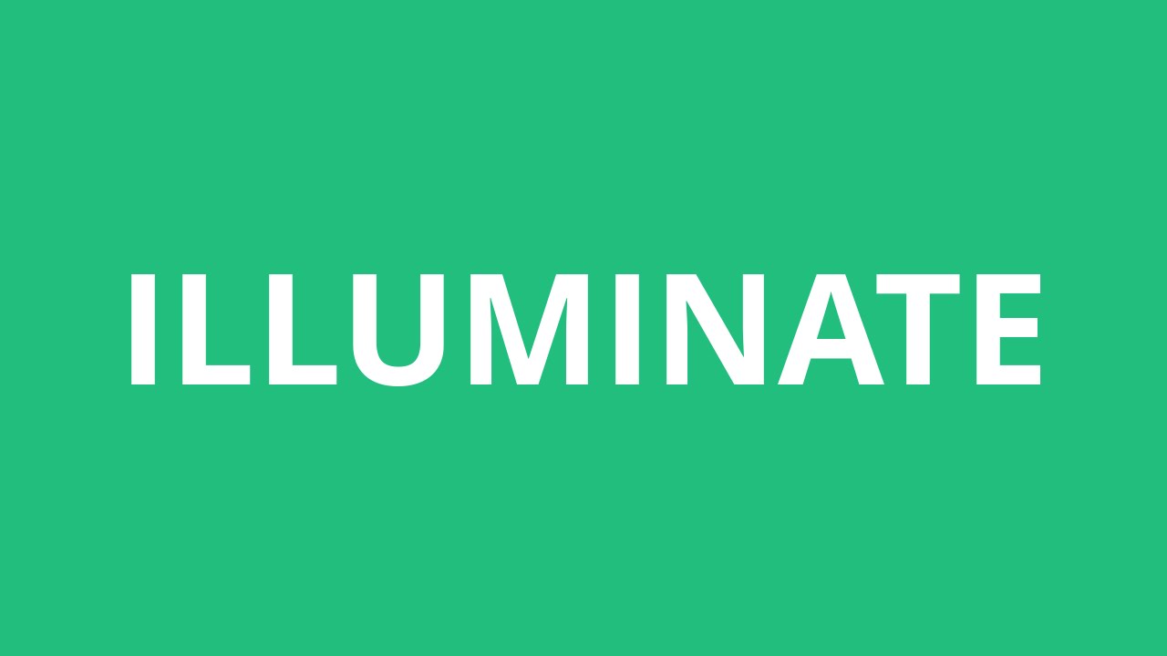 illuminate pronunciation