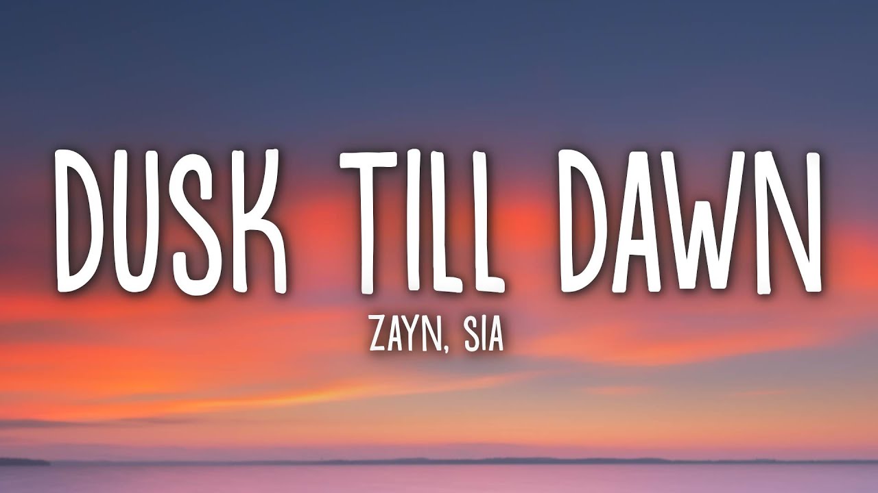 dusk till dawn lyric