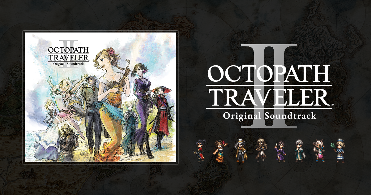 octopath traveler 2 soundtrack