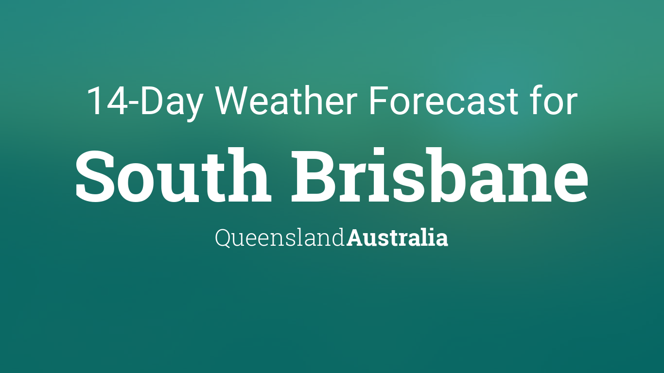 brisbane weather forecast 14 days