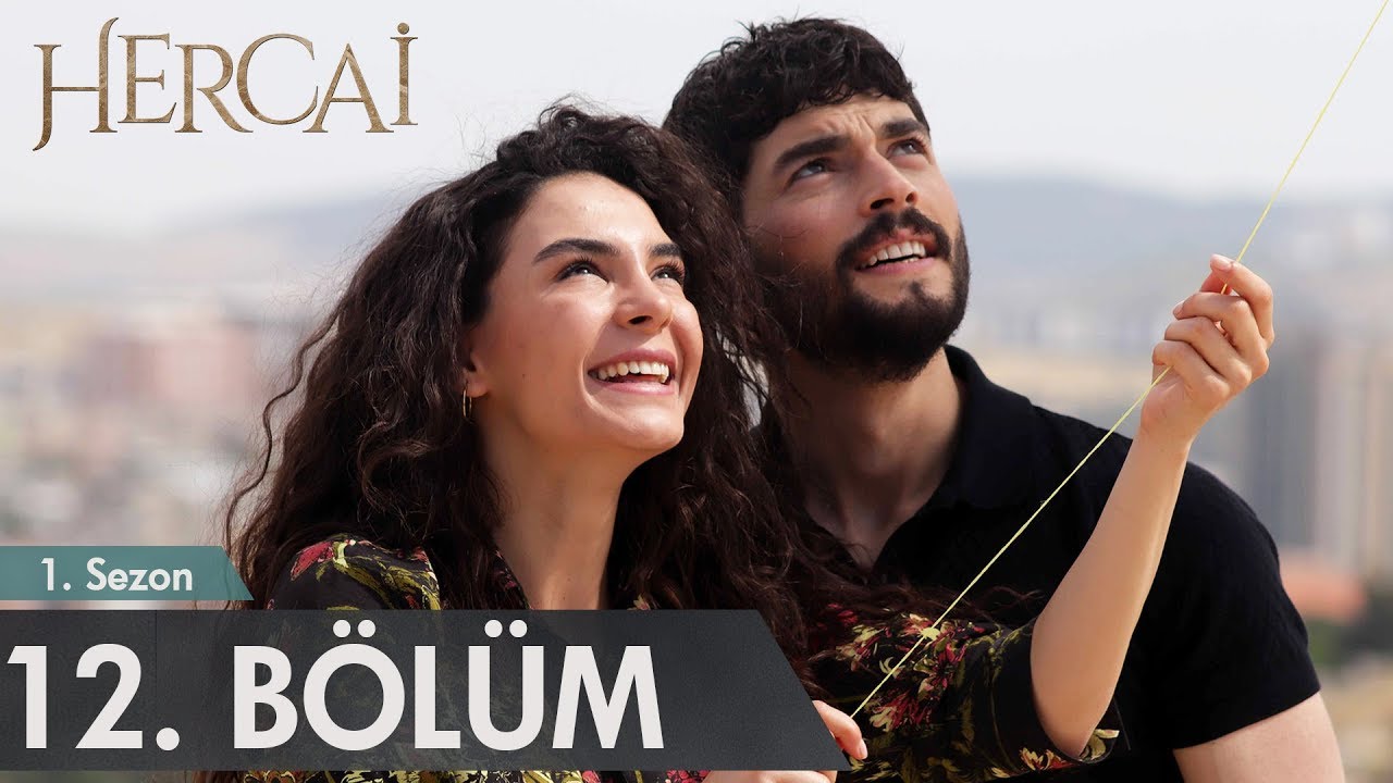 hercai 12 bölüm indir