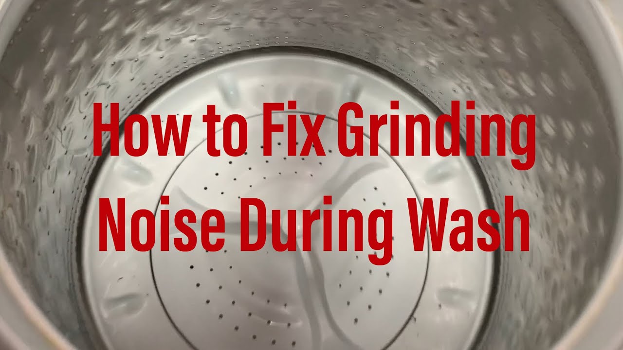 washer makes grinding noise