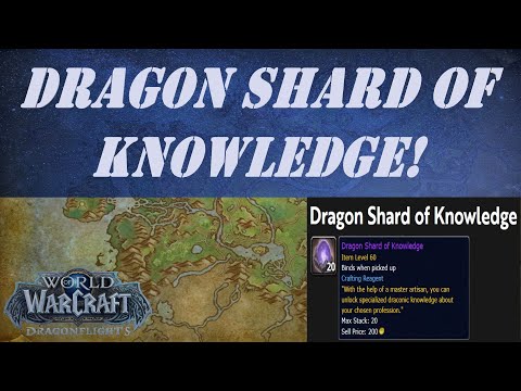 dragon shard of knowledge wow