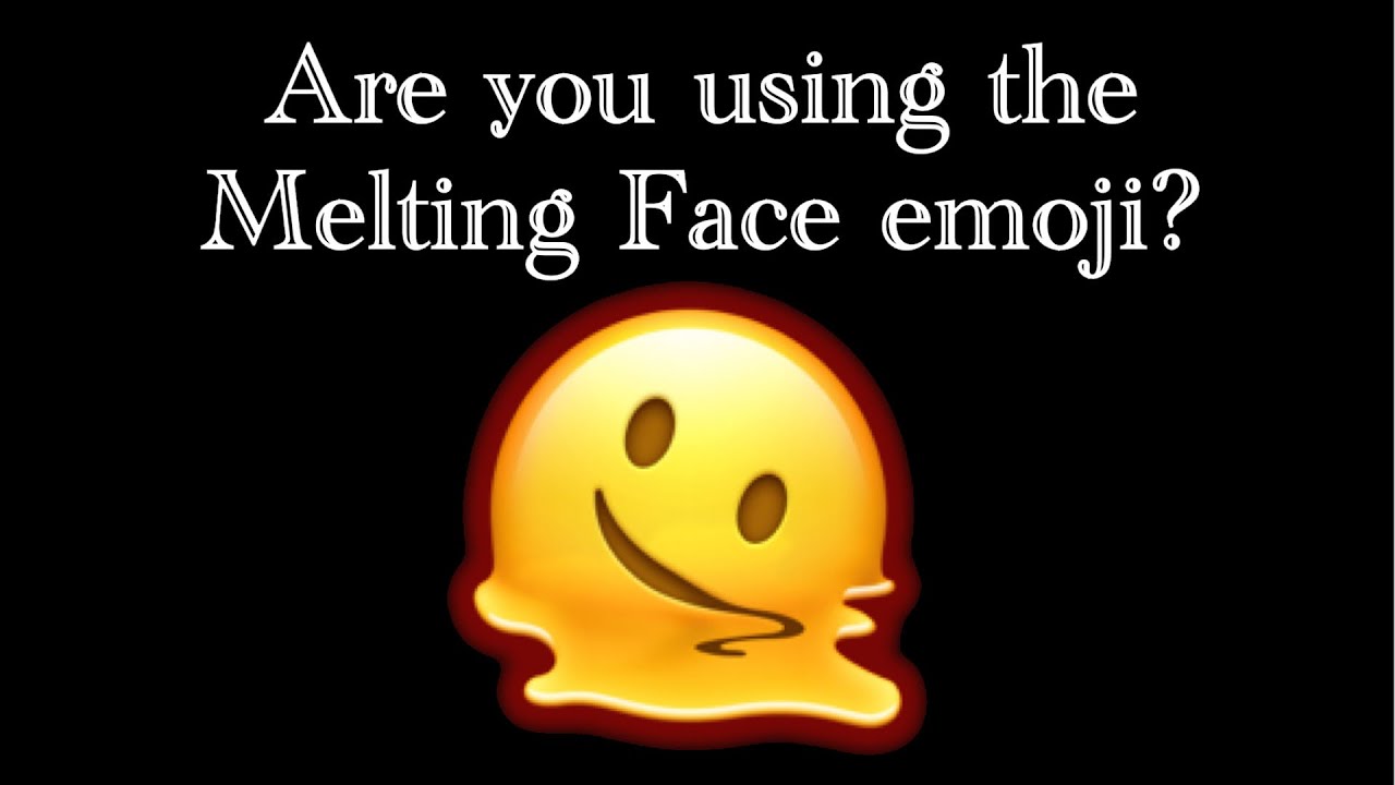 what does a melting face emoji mean