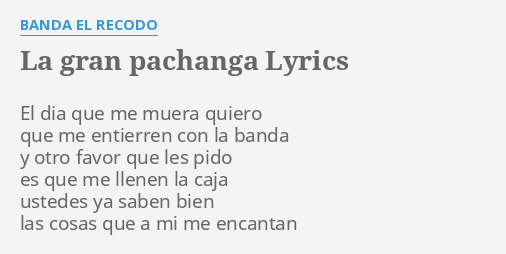 la gran pachanga letra