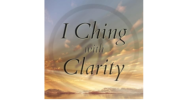 i ching clarity