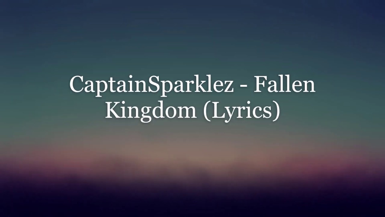 fallen kingdom song lyrics