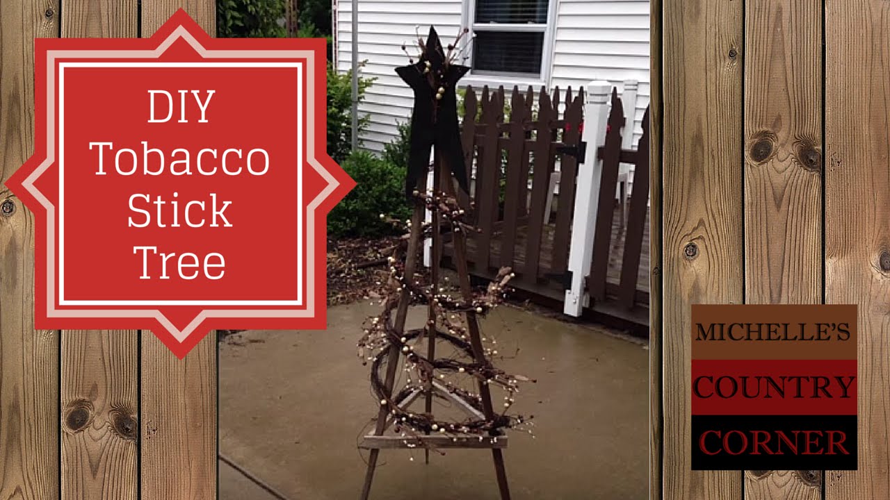 how to make a tobacco stick christmas tree