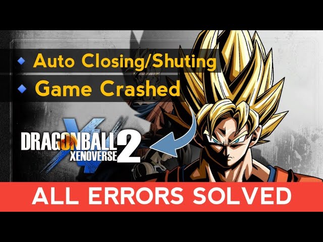 dragon ball xenoverse 2 crashing