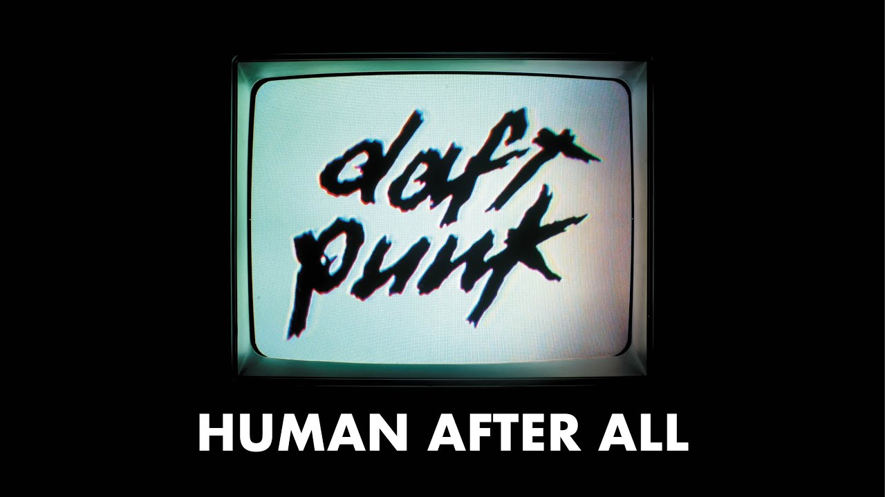 daft punk human after all full album