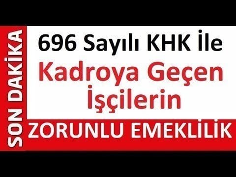 696 sürekli işçi son dakika 2022