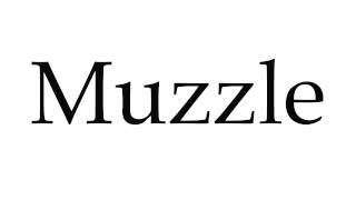 muzzle pronunciation