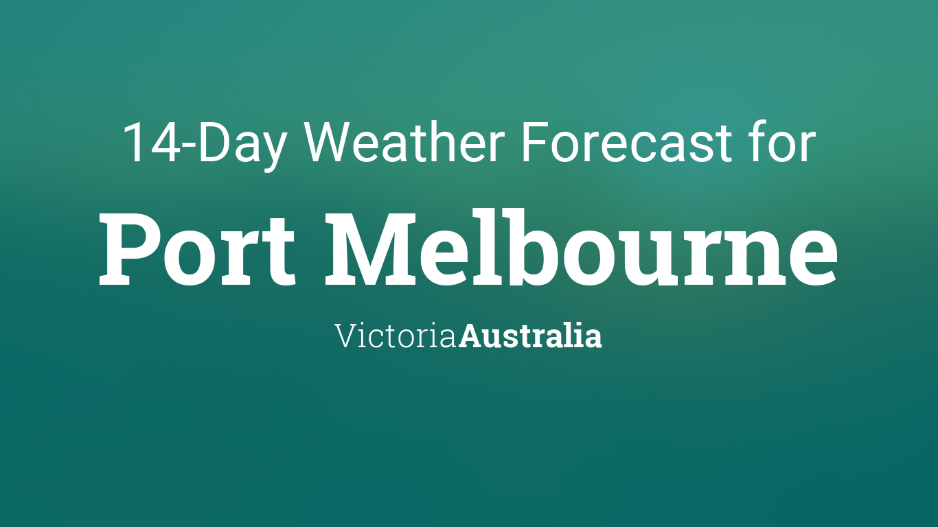 bom melbourne 14 day forecast