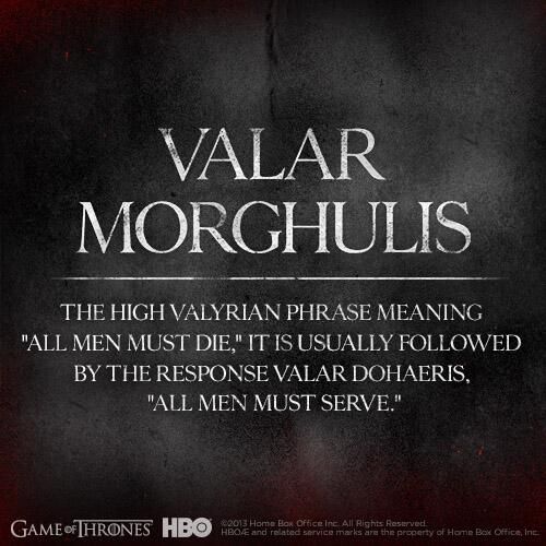 meaning of valar morghulis