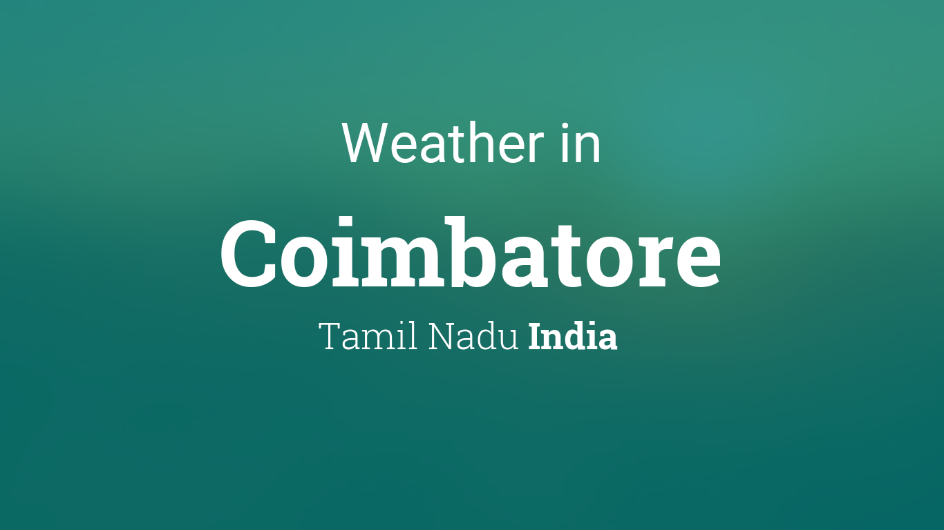 coimbatore weather today live