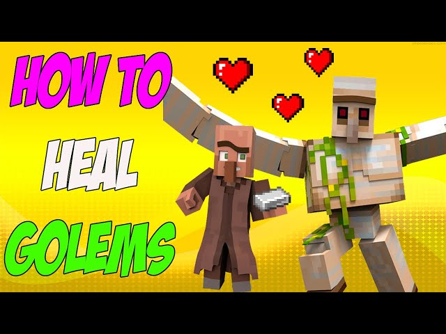 how to heal iron golems